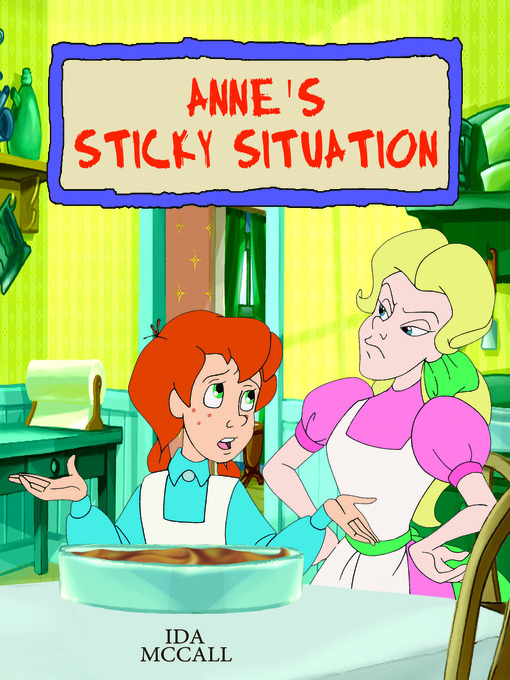 Title details for Anne's Sticky Situation by Ida McCall - Available
